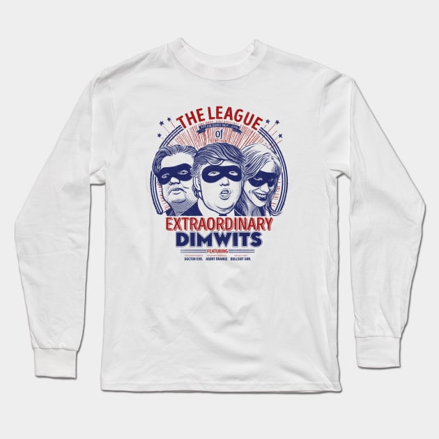 The League of Extraordinary Dimwits Long Sleeve T-Shirt by victorcalahan